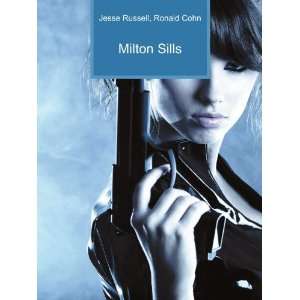 Milton Sills [Paperback]