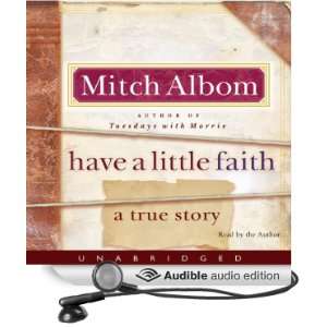    Have a Little Faith (Audible Audio Edition) Mitch Albom Books