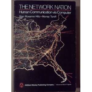   The Network Nation Murray Turoff Starr Roxanne Hiltz Books
