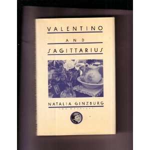    Valentino & Sagittarius Two Novellas Natalia Ginzburg Books