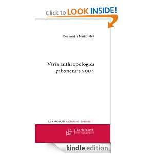 Varia anthropologica gabonensis 2004 (French Edition) Bernardin Minko 