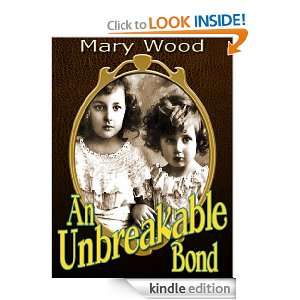 An Unbreakable Bond (A gritty, compelling story The sins of the rich 