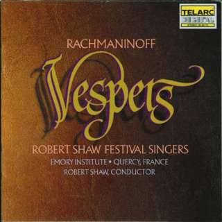  Rachmaninoff Vespers Robert Shaw & Robert Shaw Festival Singers