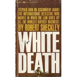  White Death Robert Sheckley Books