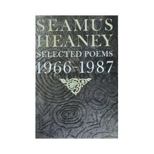    Seamus Heaney Selected Poems 1966 1987 Seamus Heaney Books