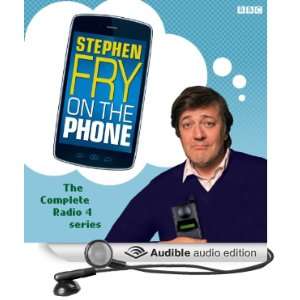   Fry on the Phone Complete Series (Audible Audio Edition) Stephen Fry