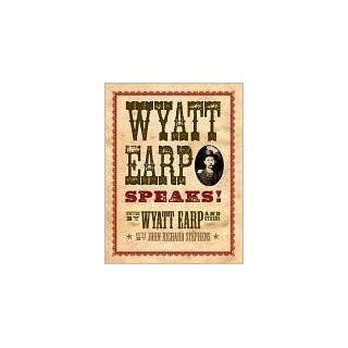  I Married Wyatt Earp The Recollections of Josephine Sarah 