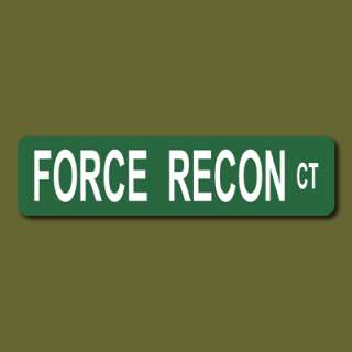 FORCE RECON CT Marines USMC 6x24 Metal Street Sign v1  