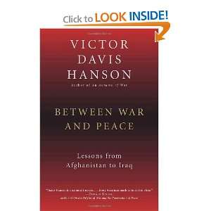   from Afghanistan to Iraq [Paperback] Victor Davis Hanson Books