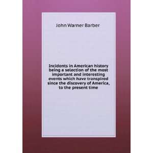   , to the present time John Warner Anderson, Alexander, Barber Books