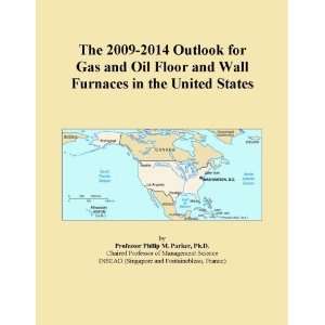   Outlook for Gas and Oil Floor and Wall Furnaces in the United States