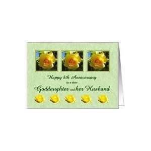  8th Anniversary Goddaughter and her Husband   Yellow Rose Flowers Card