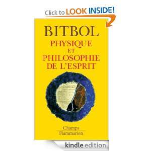 Physique et physiologie de lesprit (French Edition) Michel Bitbol 