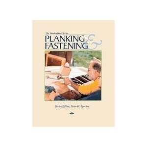  Planking & Fastening (The Woodenboat Series) Publisher 