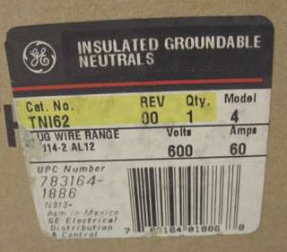 General Electric Insulated Groundable Neutral Cat#TNI62  