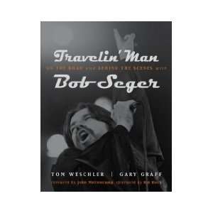 the Scenes With Bob Seger (Painted Turtle) (Hardcover) Kid Rock 