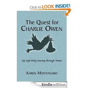 The Quest for Charlie Owen My Infertility Journey through Poems 