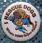 rescue dogs superhero golden retriever badge button 