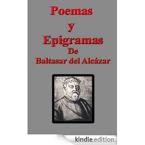 Poemas y Epigramas De Baltasar del Alcázar (Spanish Edition 