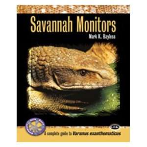  Savannah Monitors (Complete Herp Care)   Ch806   Bci Pet 