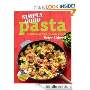 Simply Good Pasta Peter Sidwell  Kindle Store