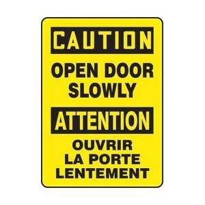 CAUTION CAUTION OPEN DOOR SLOWLY (BILINGUAL FRENCH   ATTENTION OUVRIR 
